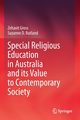 Special Religious Education in Australia and its Value to Contemporary Society, Gross Zehavit