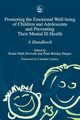 Promoting Emotional Well-Being of Children and Adolescents and Preventing Their Mental III Health, Dwivedi Kedar Nath