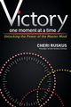Victory One Moment at a Time, Ruskus Cheri
