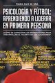 Psicologa y ftbol, aprendiendo a liderar en primera persona, Ruiz de O?a Mara