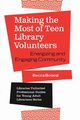 Making the Most of Teen Library Volunteers, Boland Becca