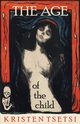The Age of the Child, Tsetsi Kristen