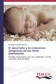 El desarrollo y las relaciones tempranas de los ni?os prematuros, Gonzlez Serrano Fernando