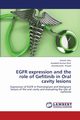 EGFR expression and the role of Gefitinib in Oral cavity lesions, Velu Umesh