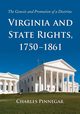 Virginia and State Rights, 1750-1861, Pinnegar Charles