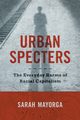 Urban Specters, Mayorga Sarah