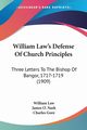 William Law's Defense Of Church Principles, Law William