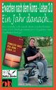 Erwachen nach dem Koma - Leben 2.0 - Ein Jahr spter ..., Sltz Uwe H.