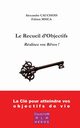 Le Recueil d'Objectifs, Cauchois Alexandre
