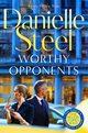 Worthy Opponents, Steel Danielle
