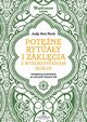 Potne rytuay i zaklcia z wykorzystaniem rolin, Nock Judy Ann