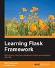 Learning Flask Framework, Copperwaite Matt