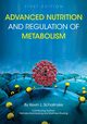 Advanced Nutrition and Regulation of Metabolism, Schalinske Kevin L