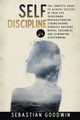 Self-discipline, Goodwin Sebastian