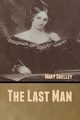 The Last Man, Shelley Mary