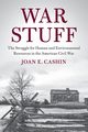 War Stuff, Cashin Joan E.