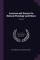 Lectures and Essays On Natural Theology and Ethics; Volume 2, Wallace William