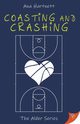 Coasting and Crashing, Hartnett Ana