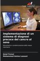 Implementazione di un sistema di diagnosi precoce del cancro al seno, Feroui Amal