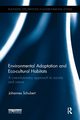 Environmental Adaptation and Eco-cultural Habitats, Schubert Johannes