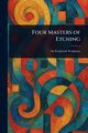 Four Masters of Etching, Wedmore Frederick Sir