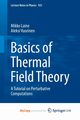 Basics of Thermal Field Theory, Laine Mikko