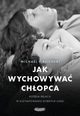 Jak wychowywa chopca, Reichert Michael C.