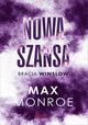 Nowa szansa., Monroe Max
