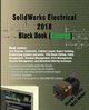 SolidWorks Electrical 2018 Black Book (Colored), Verma Gaurav