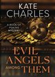 Evil Angels Among Them, Charles Kate