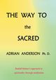 The Way to the Sacred, Anderson Adrian