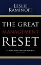The Great Management Reset, Kaminoff Leslie