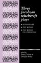 Three Jacobean witchcraft plays, Corbin Peter