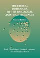 The Ethical Dimensions of the Biological and Health Sciences, Bulger Ruth Ellen