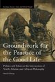 Groundwork for the Practice of the Good Life, Ochieng Omedi