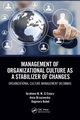 Management of Organizational Culture as a Stabilizer of Changes, El Emary Ibrahiem M. M.