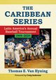The Caribbean Series, Van Hyning Thomas E.