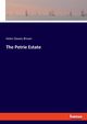The Petrie Estate, Brown Helen Dawes