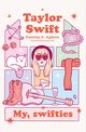 Taylor Swift My, swifties, Agero Patricia C.
