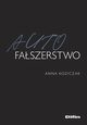 Autofaszerstwo, Koziczak Anna