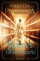 Sekret bibliotekarki, Piasecka Wioletta