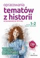 Opracowania tematw z historii dla klas 1-2 liceum i technikum, 