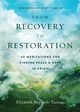 From Recovery to Restoration, Reynolds Turnage Elizabeth