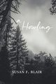 A Howling, Blair Susan F