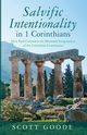 Salvific Intentionality in 1 Corinthians, Goode Scott