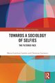 Towards a Sociology of Selfies, Cambre Maria-Carolina