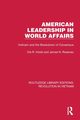 American Leadership in World Affairs, Holsti Ole R.