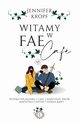 Witamy w Fae Cafe, Kropf Jennifer