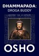 Dhammapada Droga Buddy, Osho