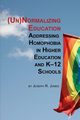 Unnormalizing Education, Jones Joseph R.